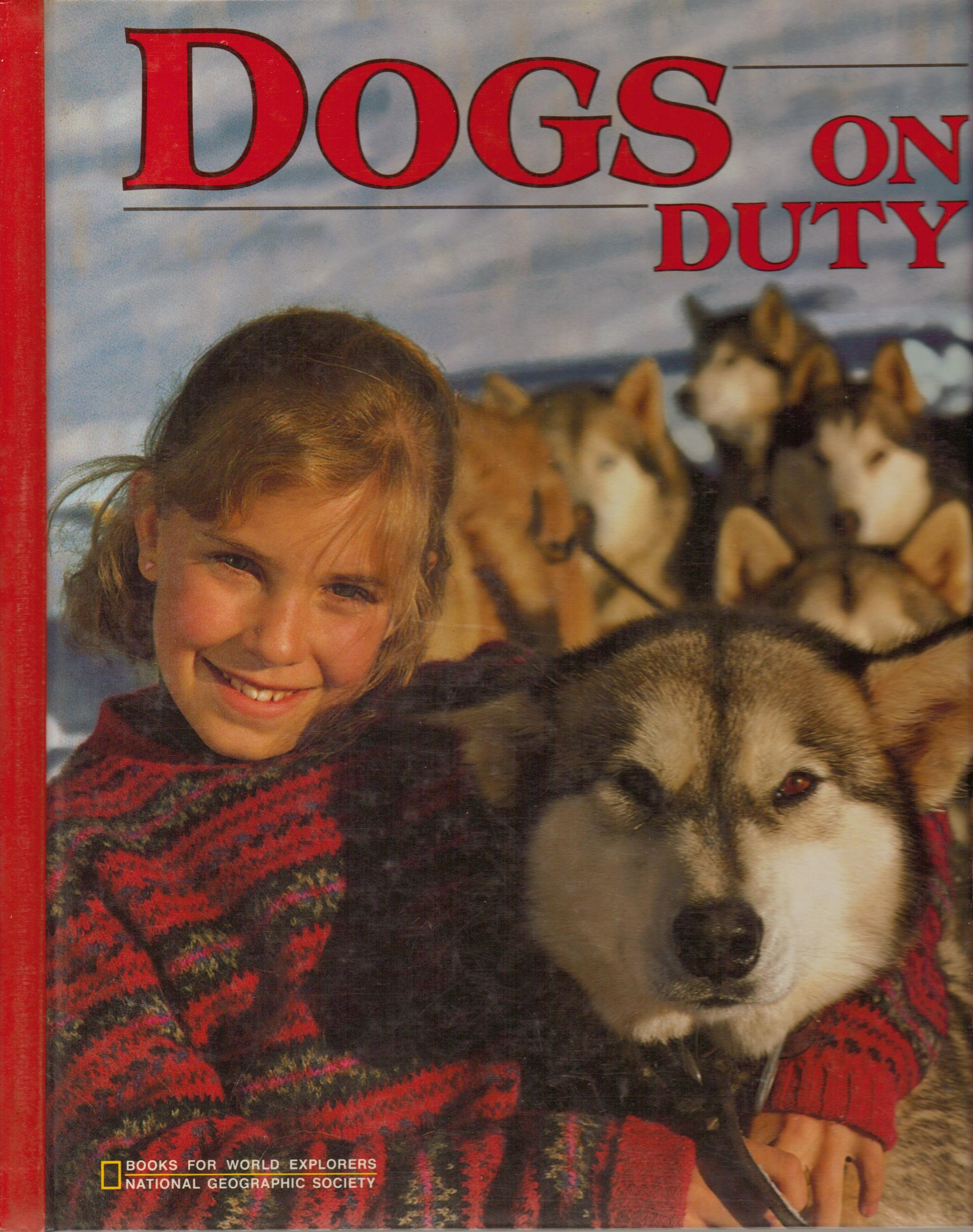Dogs on Duty: Books for World Explorers - Inspiring Stories of Working Dogs for Kids & Animal Lovers | Perfect for Classroom Reading & Adventure Storytime