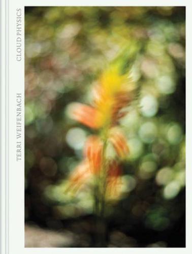 Terrie Weifenbach: Cloud Physics - Fine Art Photography Book for Nature & Weather Enthusiasts - Perfect for Home Decor, Photography Collections & Gift Giving