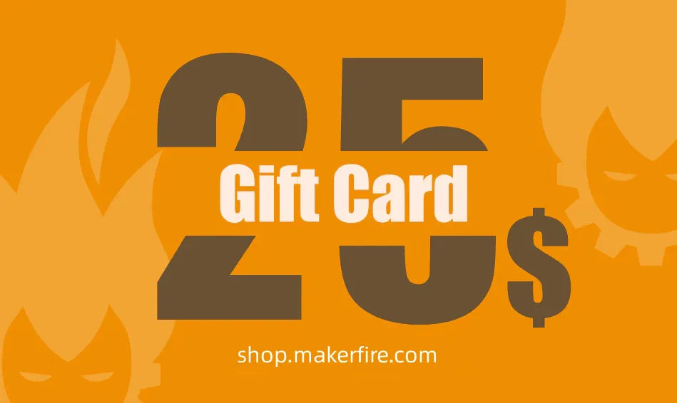 Makerfire Gift Card - Perfect Choice for DIY Enthusiasts & Tech Lovers | Give the Gift of Creativity for Birthdays, Holidays & Special Occasions