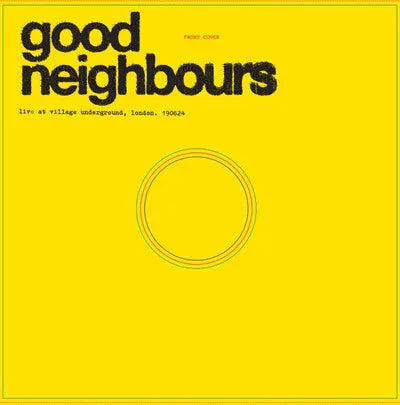 Good Neighbours Live at Village Underground Vinyl LP Record Store Day Exclusive - Perfect for Jazz Lovers & Vinyl Collectors