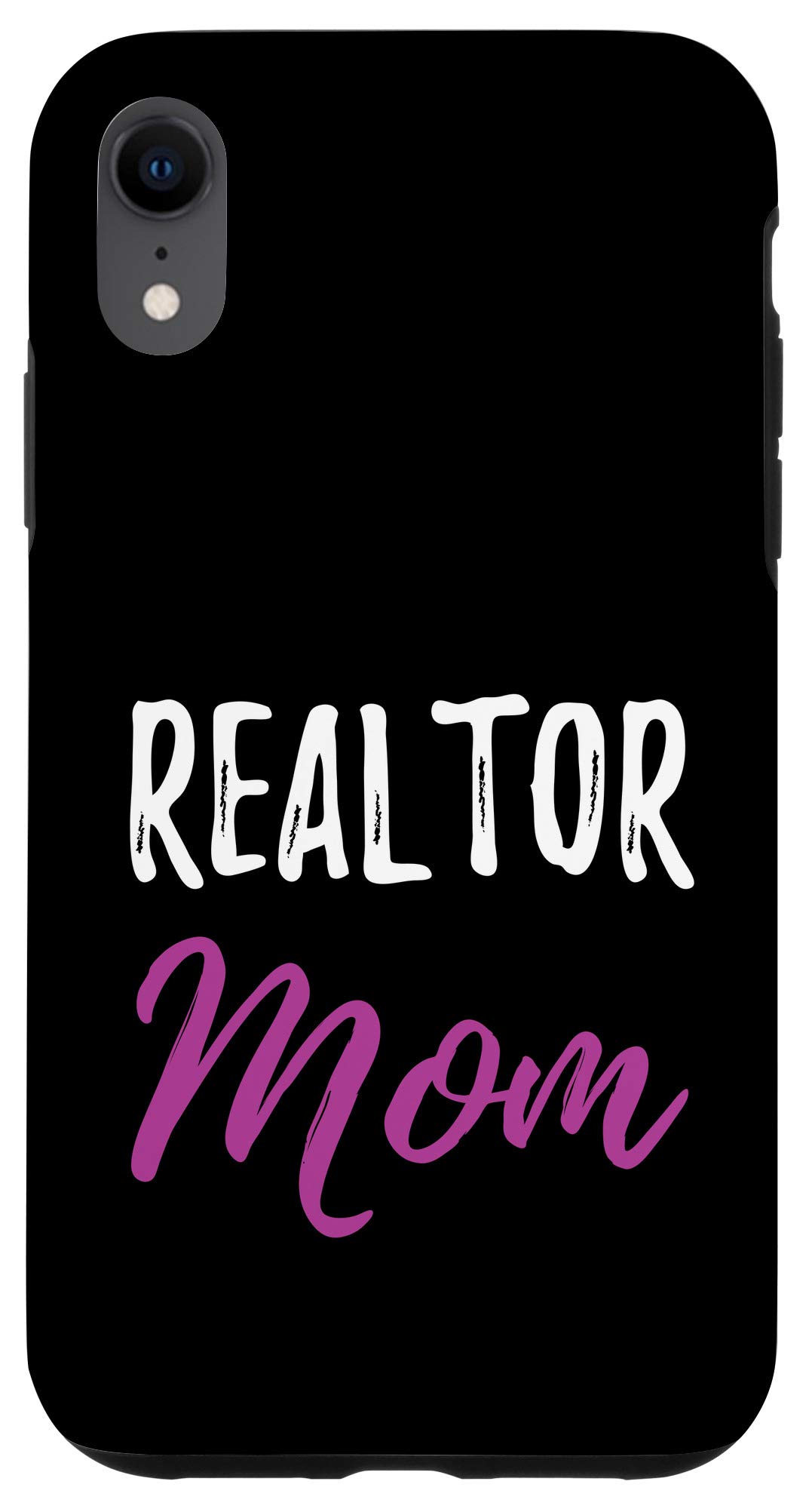 Funny iPhone XR Phone Case for Realtors & Real Estate Agents - Perfect Gift for Mom in Real Estate Business | Durable Protective Cover for Work & Daily Use