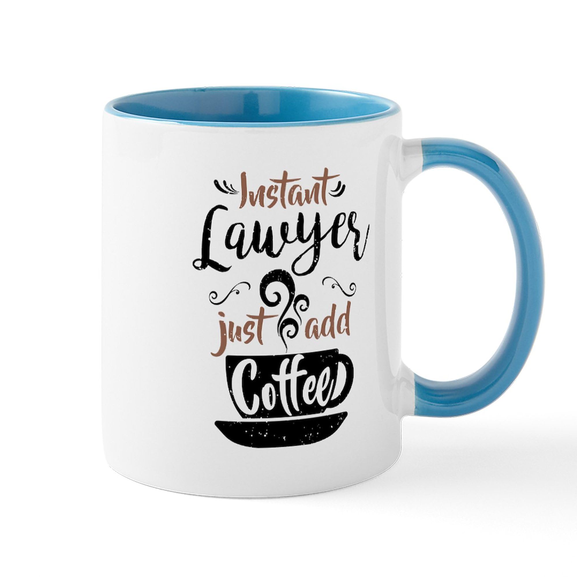 Instant Lawyer Just Add Coffee Mug - 11 oz (325 ml) Ceramic Coffee Cup for Office, Gifts & Humor - Funny Lawyer Gift for Attorneys & Legal Professionals