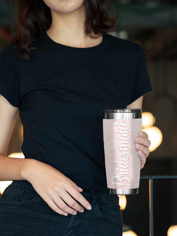 Personalized Bridesmaid Quote Tumbler - 20oz Insulated Stainless Steel Cup - Funny Wedding Party Gift - Perfect for Bachelorette Parties & Bridal Showers