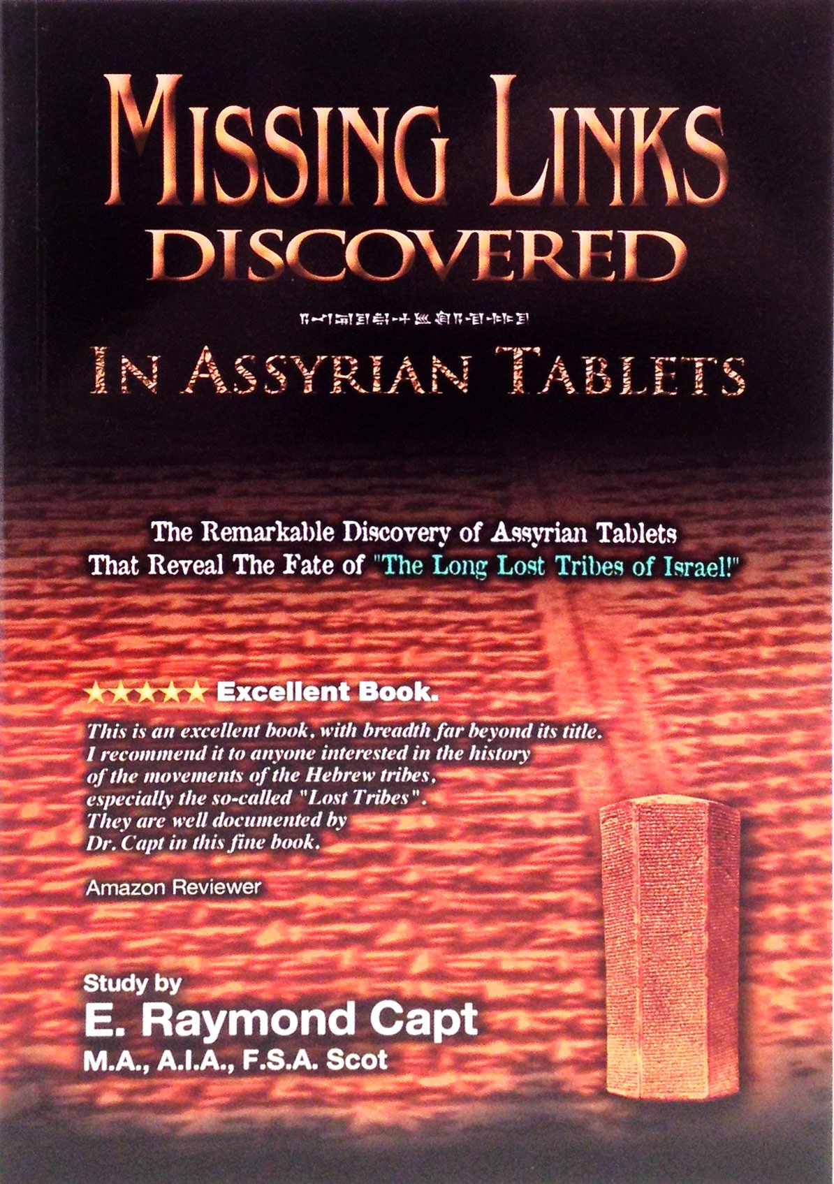 Ancient Assyrian Tablets Reveal Missing Links: Study of Israel's Assyrian Tablets for Historical Research & Archaeology Enthusiasts
