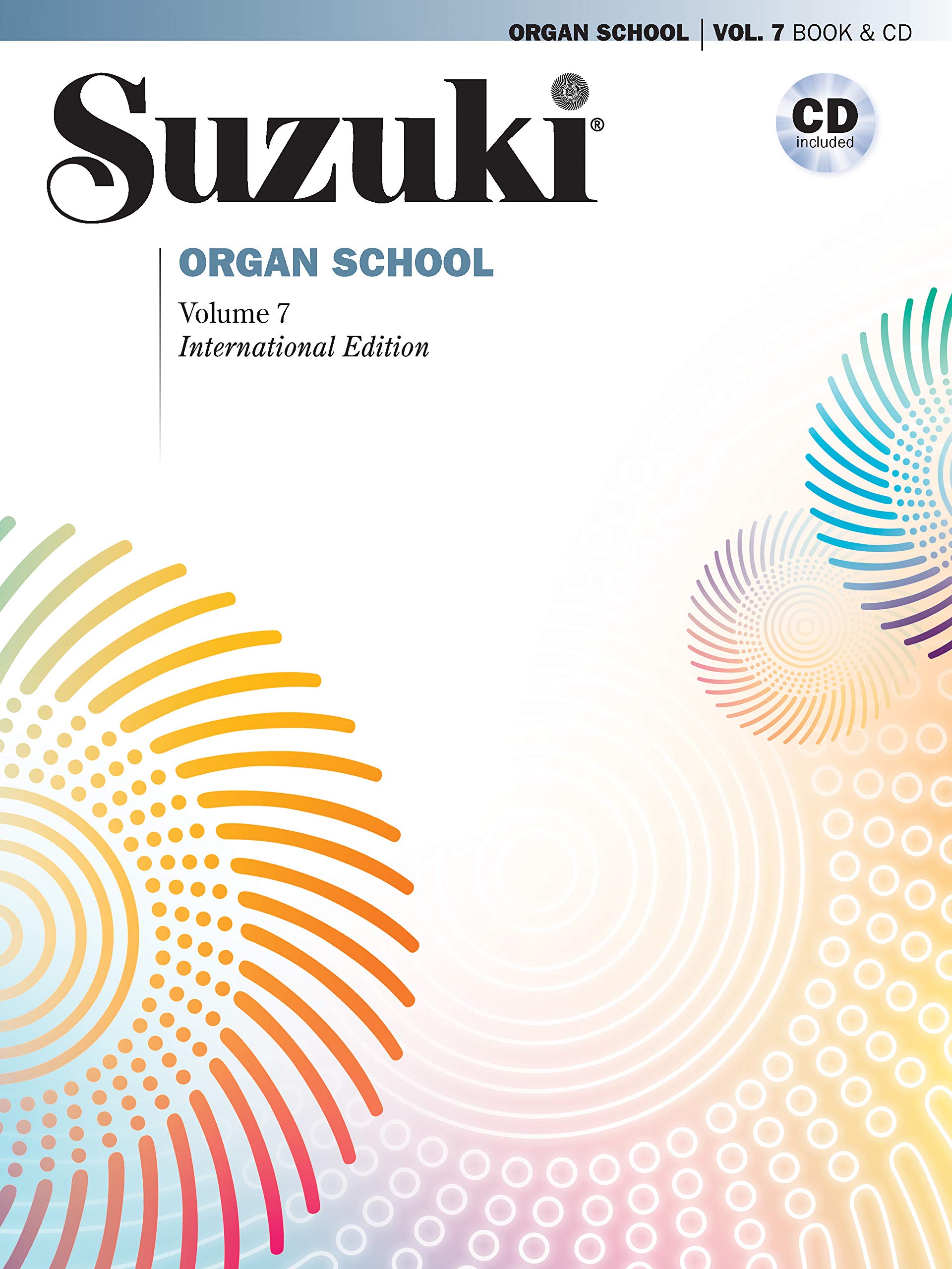 Suzuki Organ School Volume 7 - Book & CD Set for Organ Lessons | Perfect for Music Students & Home Practice