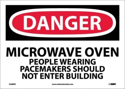 DANGER - Microwave Oven Warning Sign for Pacemaker Users | OSHA Compliant 14