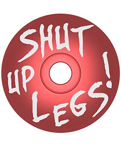 Red Shut Up Legs