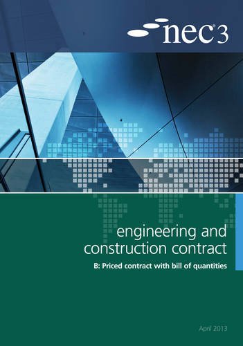 NEC3 Engineering and Construction Contract Option B: Price Contract with Bill of Quantities | Legal Contract Template for Construction Projects | Commercial Building & Infrastructure Development