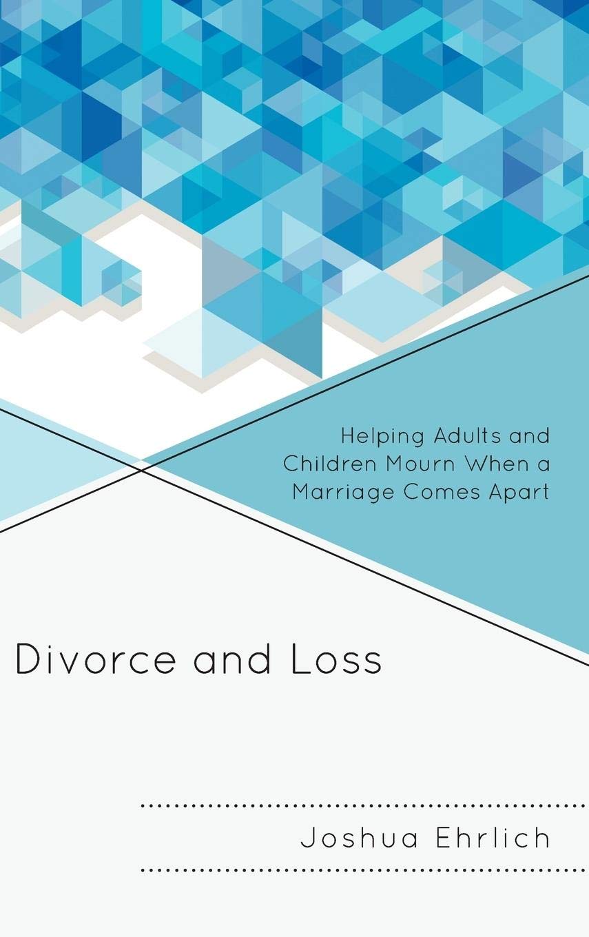 Healing After Divorce: Coping Strategies for Adults & Children - Family Therapy Guide for Emotional Recovery