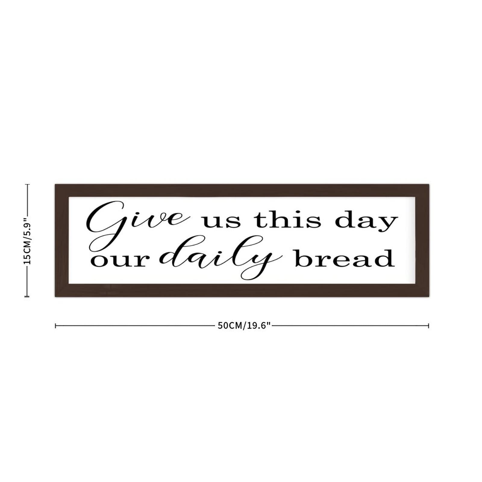 Give Us This Day Our Daily Bread Framed Wood Sign - Farmhouse Style Wooden Hanging Plaque, Rustic Wall Art Decor for Kitchen, Dining Room & Living Room - Perfect Christian Home Decor Gift