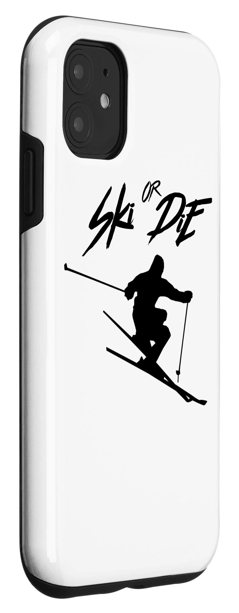 iPhone 11 Case - Stylish Ski or Die Skiing Design Protective Cover | Perfect for Winter Sports, Ski Trips & Outdoor Adventures