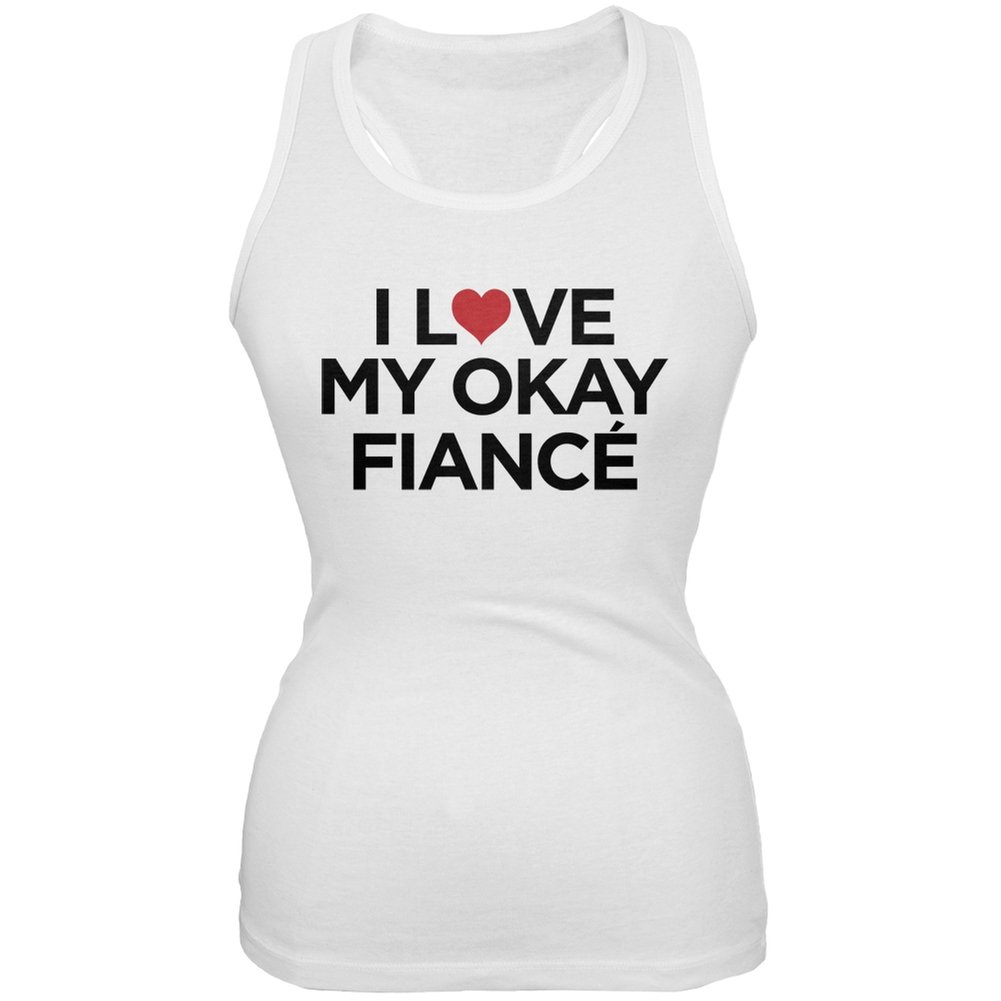I Love My Okay Fiance