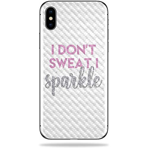 I Dont Sweat I Sparkle