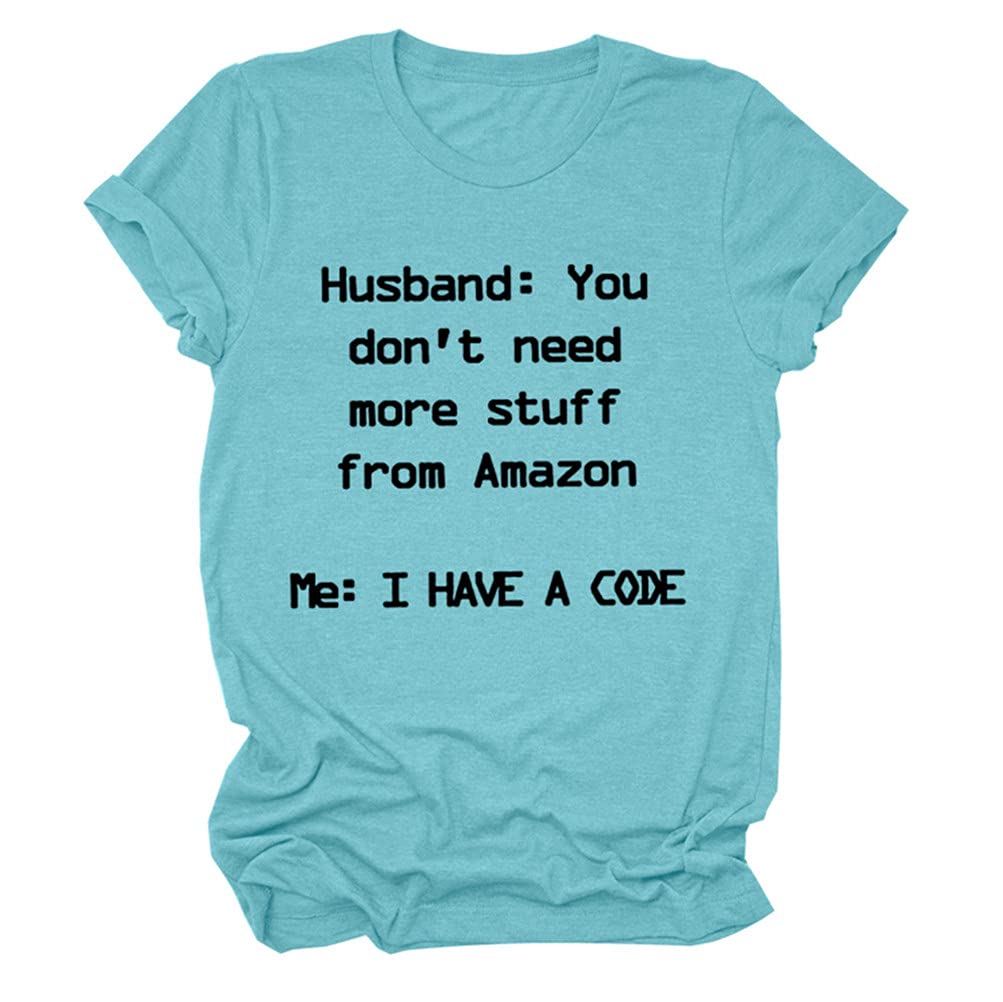 Funny Women's Graphic T-Shirt with Humorous Letter Print - Comfortable Short Sleeve Casual Tee for Everyday Wear, Gifts, and Funny Outfits