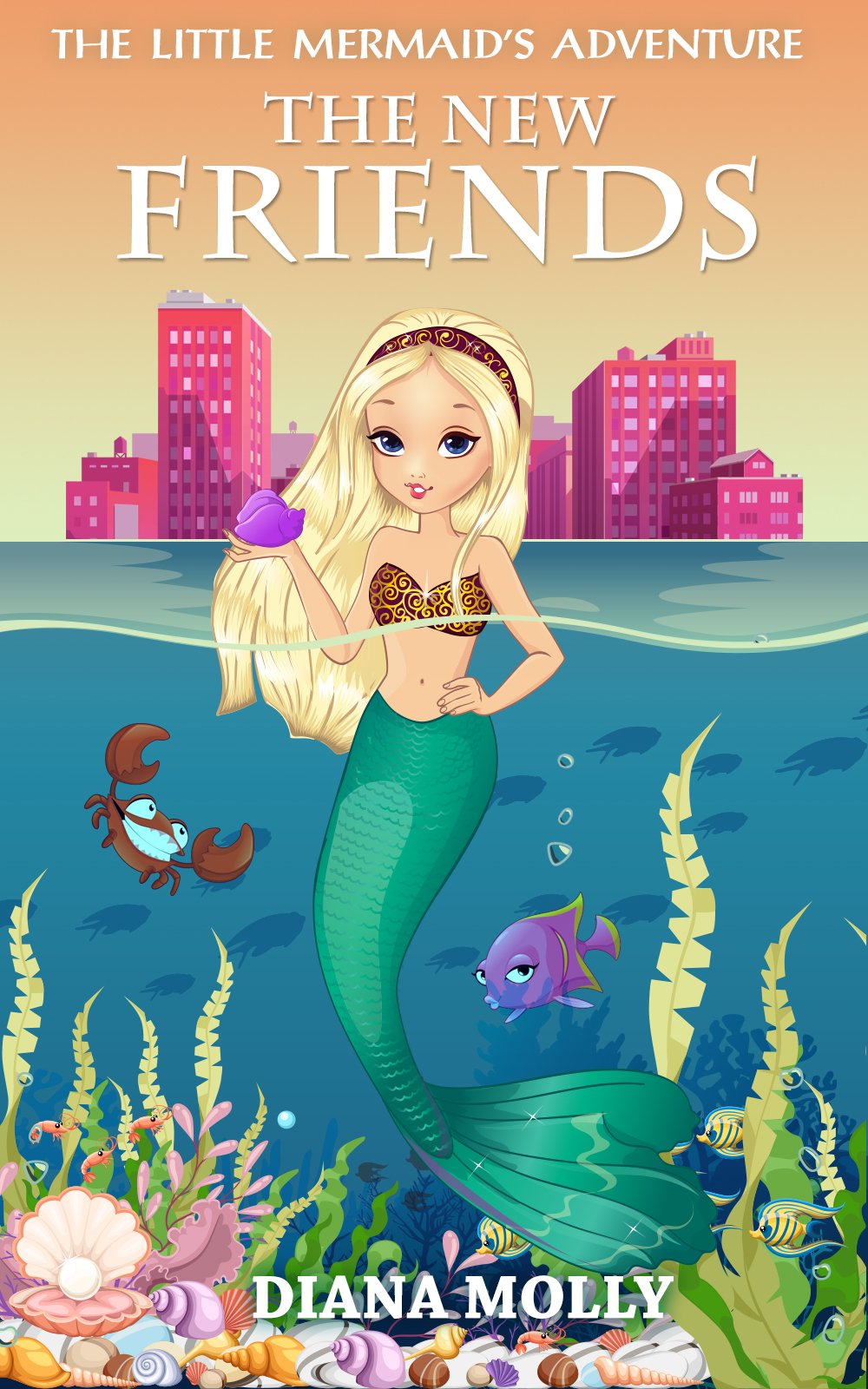 The Mermaid's Adventure: New Friends - Inspiring Friendship & Growth Tales for Girls Ages 9-12 | Perfect for Bedtime Reading & Young Readers' Book Clubs