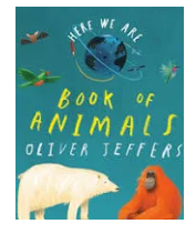 Here We Are: Book of Animals - Educational Children's Picture Book for Kids Learning About Wildlife | Perfect for Bedtime Stories, Classroom Reading & Homeschooling Activities