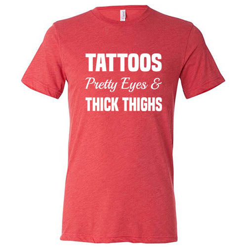 Unisex Tattoos Pretty Eyes Thick Thighs Graphic T-Shirt - Trendy Streetwear for Casual Outfits & Music Festivals