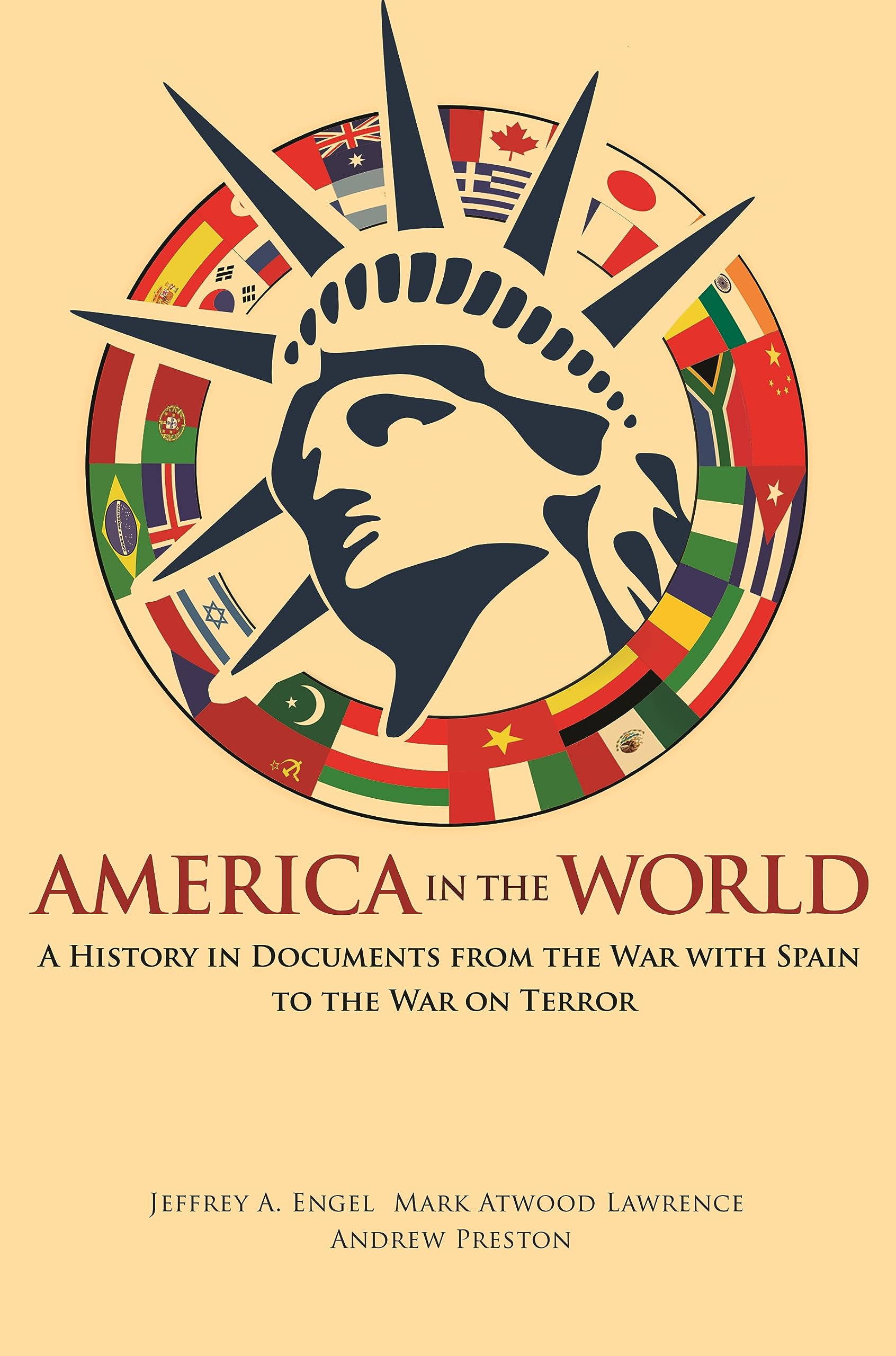 America in the World: History of US Foreign Policy Documents from Spanish-American War to War on Terror | Diplomatic Studies & International Relations Resource