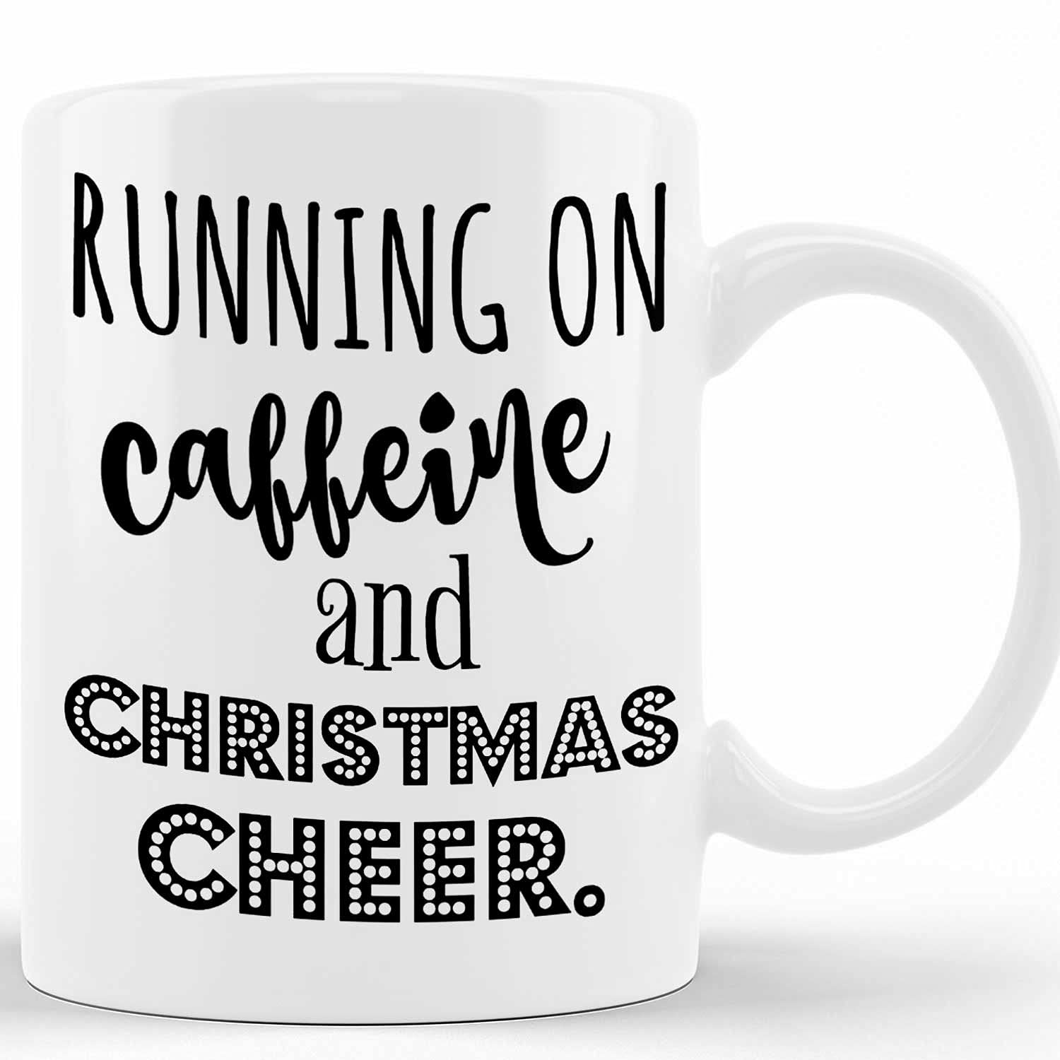 Personalized Ceramic Coffee Mug 11oz & 15oz - Running On Caffeine And Christmas Cheer Holiday Stress Novelty Mug - Perfect Tea Cup Gift for Birthday, Christmas, Thanksgiving - Ideal for Office, Home & Holiday Gatherings