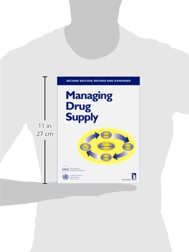 Managing Drug Supply: Selection, Procurement, Distribution & Use of Pharmaceuticals - International Development Guide | Essential for Healthcare Professionals & Medical Supply Chain Managers