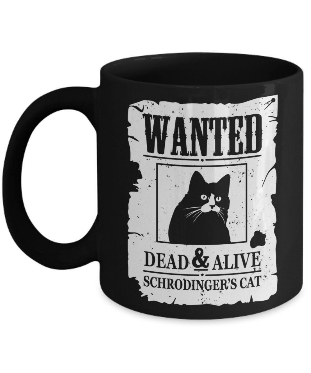 Schrodinger Cat Coffee Mug - Funny Quantum Physics Gift for Science Lovers - Perfect for Office, Home & Geeky Gift Giving