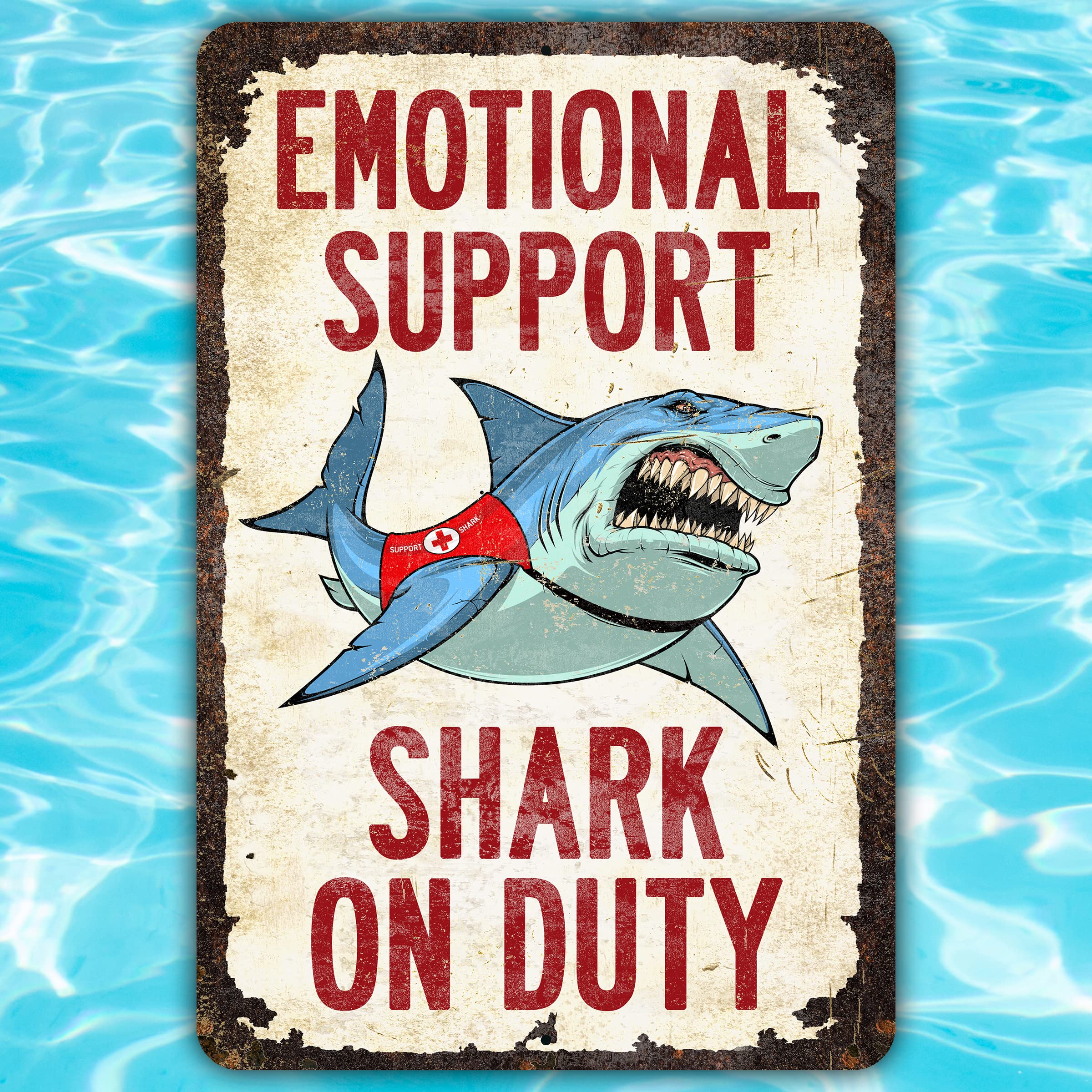 Funny Emotional Support Shark Metal Sign for Pool - 12 x 18 Inches - Humorous Outdoor Decor for Backyard, Patio, or Man Cave