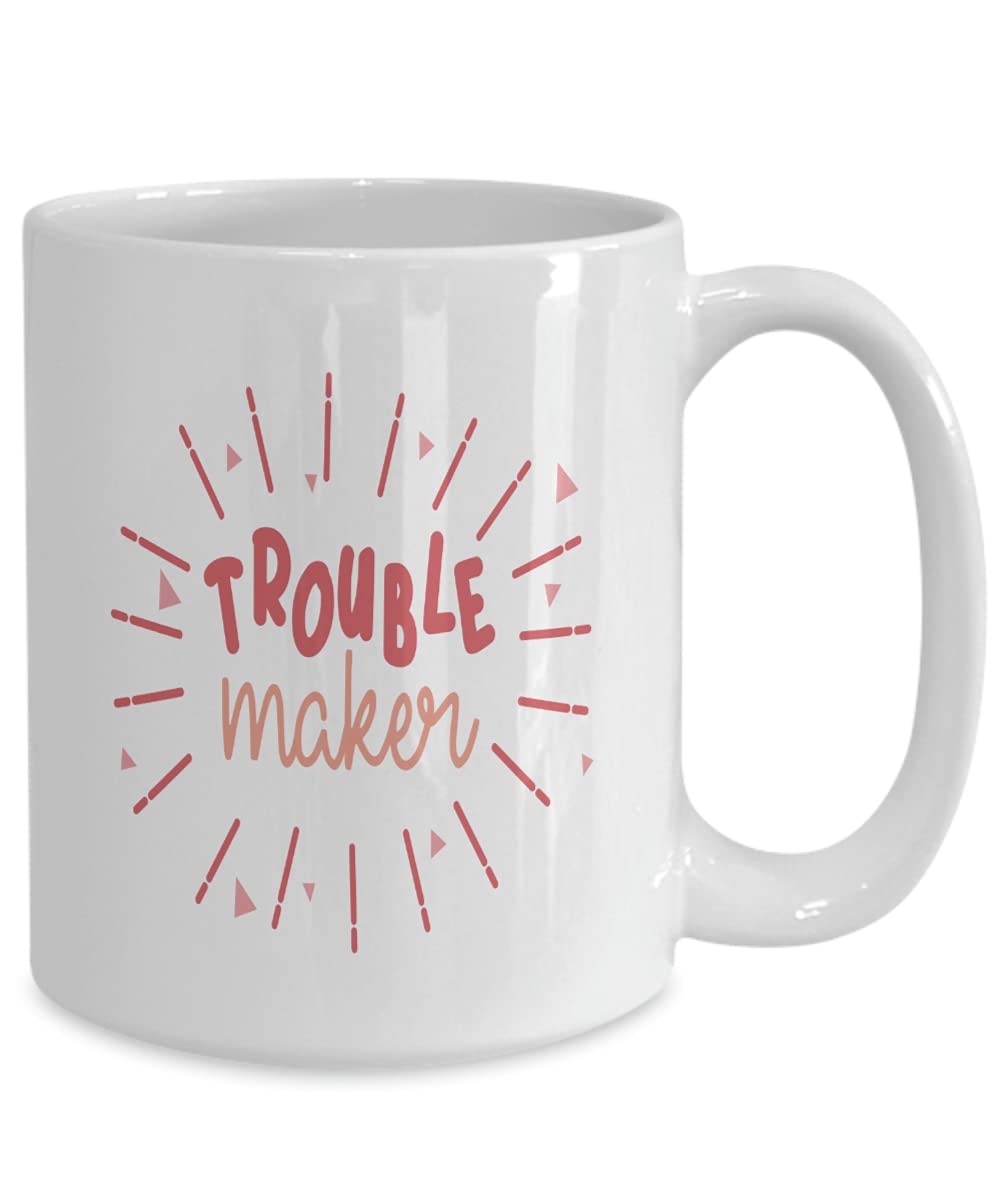 Funny Trouble Maker Mama Mug - 15 oz Coffee Cup with Sarcastic Quote, Perfect Gift for Mothers Day, Birthday & Office Humor - Ideal for Coffee, Tea & Hot Chocolate Lovers