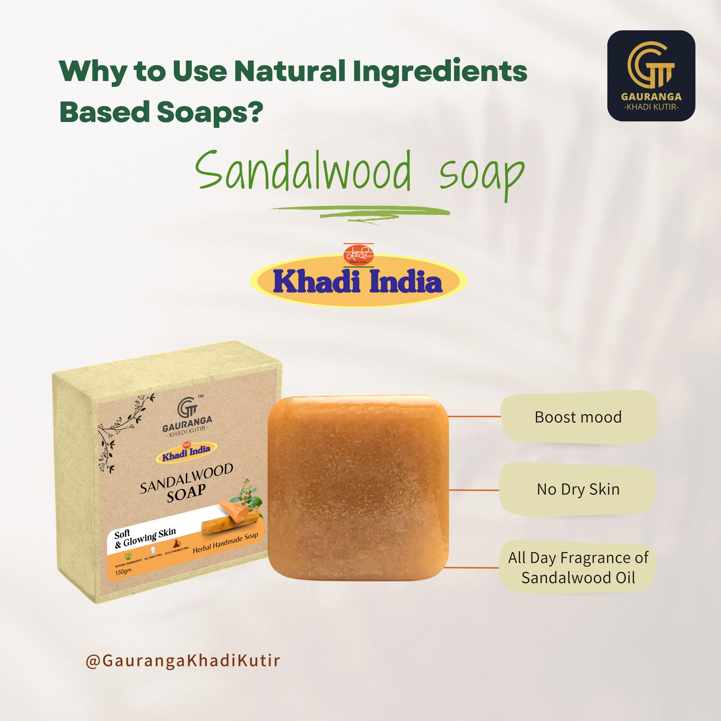 Gauranga Khadi Chandan Soap 150g - Premium Handmade Sandalwood Herbal Soap for Glowing Skin & Hydration | Natural Aroma & Gentle Cleansing | Men & Women Bath Soap with Soothing Fragrance | Perfect for Daily Skincare & Relaxing Bath Time