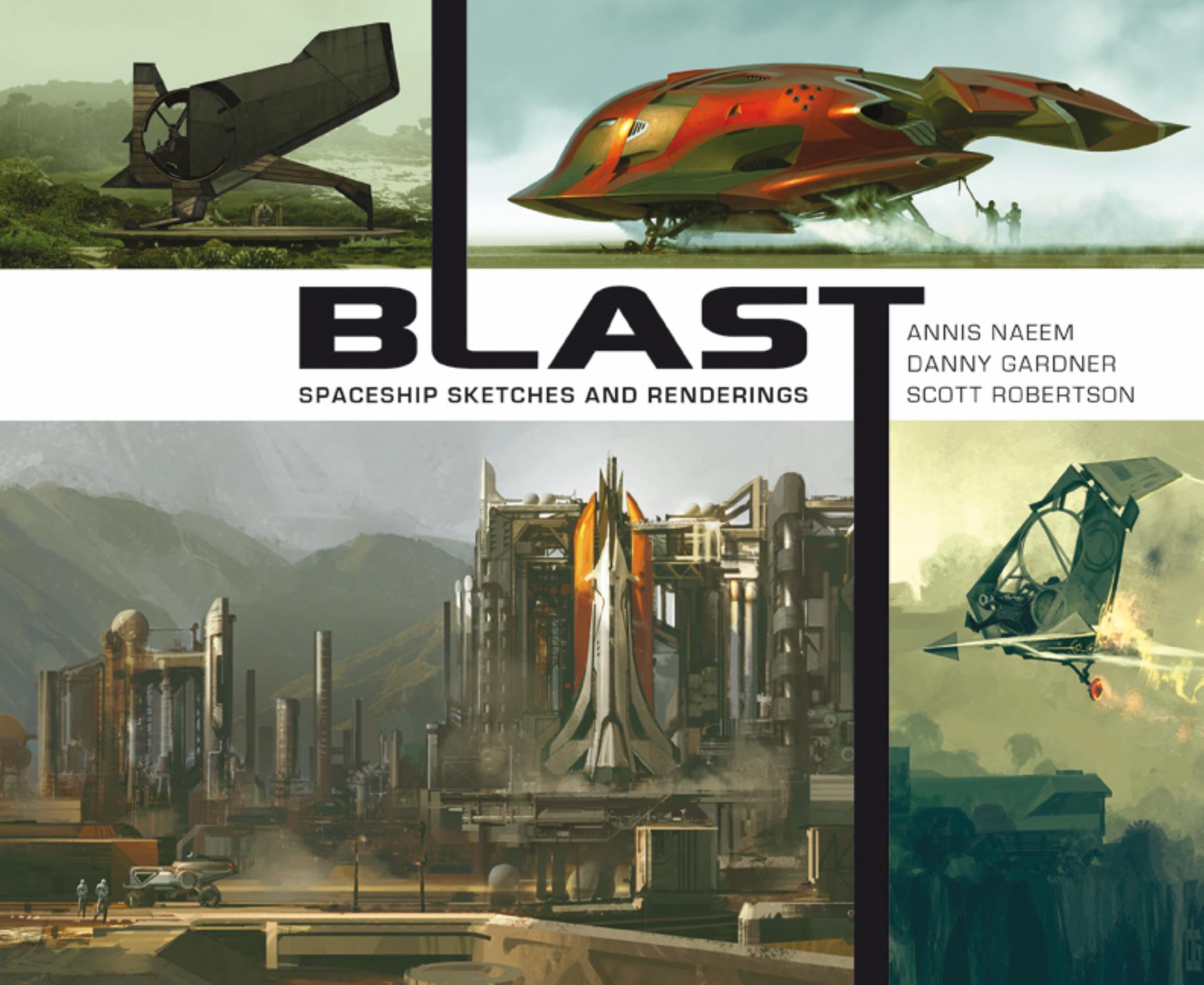 Blast Spaceship Sketches and Renderings - Sci-Fi Concept Art Book for Space Enthusiasts | Perfect for Artists, Designers & Sci-Fi Fans