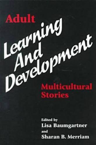 Adult Learning and Development Books: Multicultural Stories for Personal Growth & Professional Success - Perfect for Educators, Trainers & Self-Improvement Enthusiasts