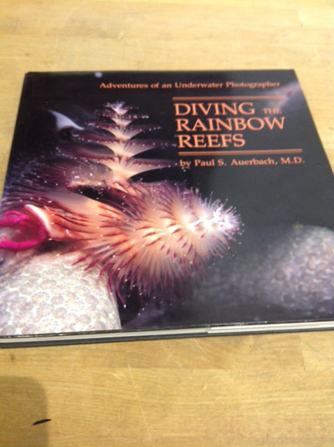Diving The Rainbow Reefs - Stunning Coffee Table Book for Ocean Lovers | Perfect for Home Décor, Gifts & Marine Life Enthusiasts