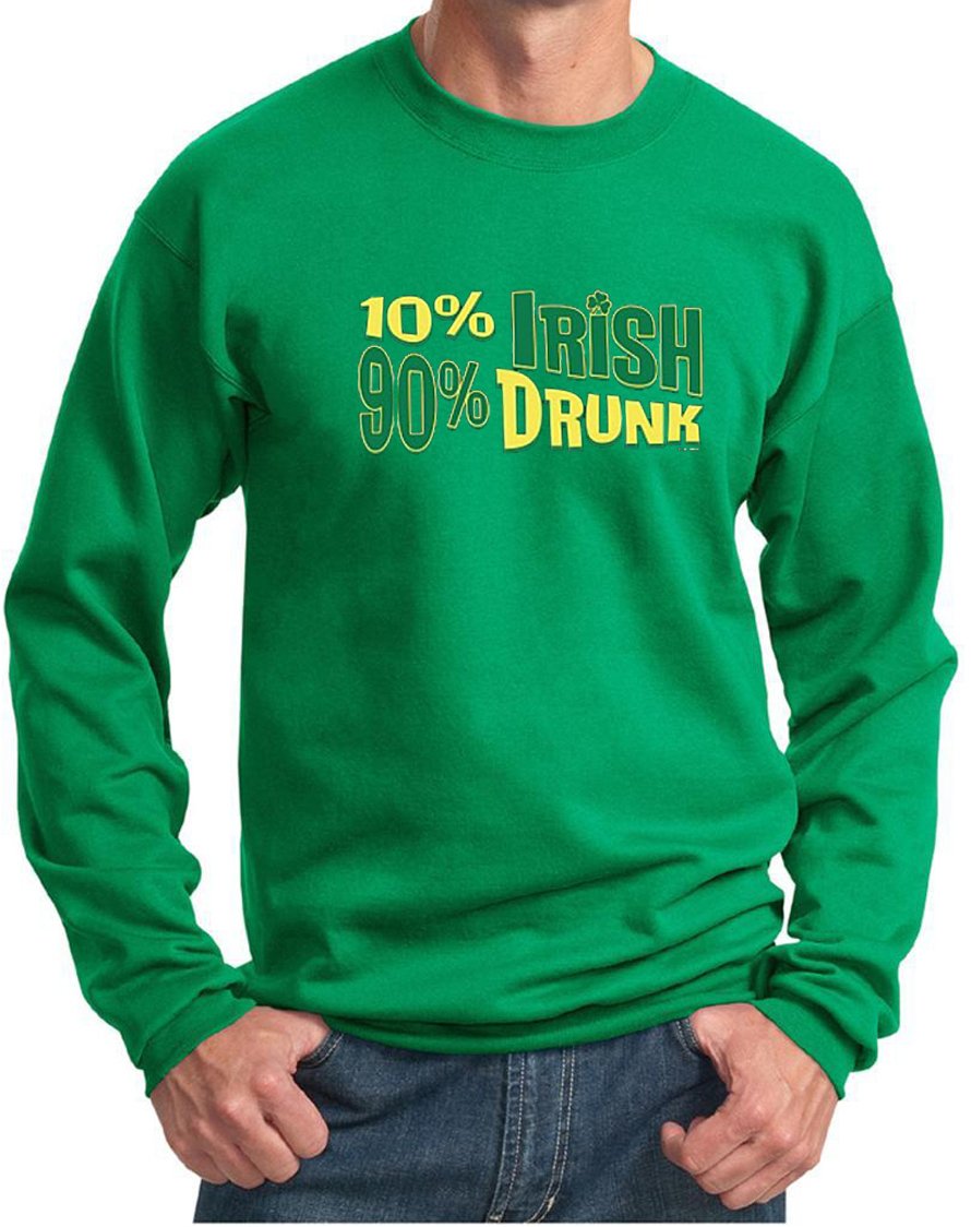 Funny St. Patrick's Day Sweatshirt for Men - 10% Irish 90% Drunk Graphic Novelty Shirt | Perfect for Pub Crawls, Irish Parties & Festive Celebrations