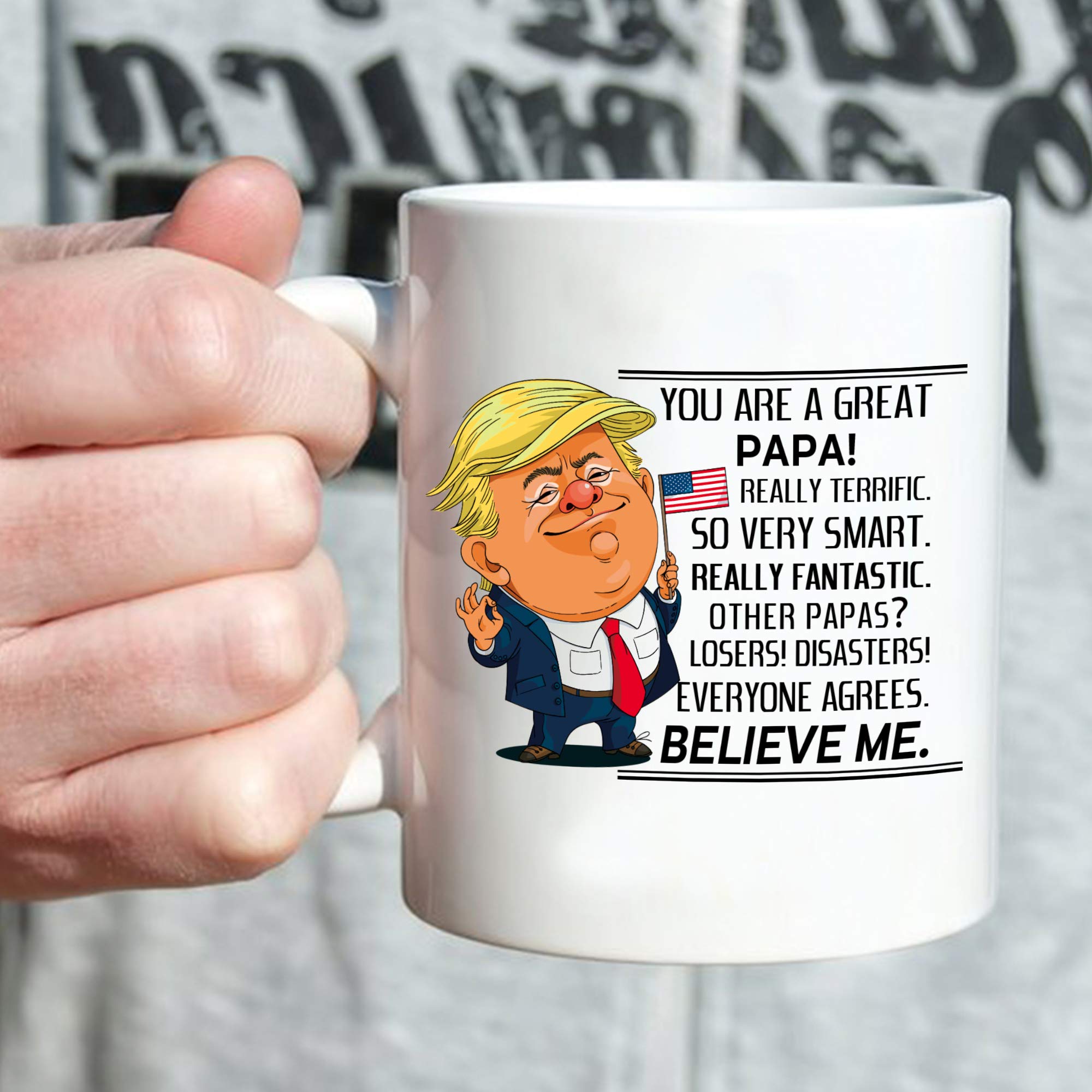 Funny 'You Are A Great Papa' Trump Mug - 11 oz Novelty Coffee Cup for Dad, Grandpa - Perfect Birthday Gift from Grandkids - Great for Father's Day, Retirement & Family Gatherings