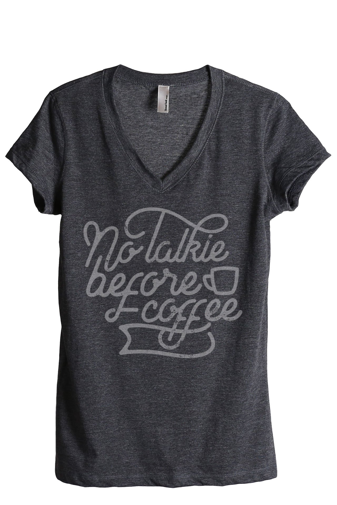No Talkie Before Coffee Women's Relaxed V-Neck T-Shirt - Soft Casual Tee for Coffee Lovers, Morning Comfort & Everyday Wear