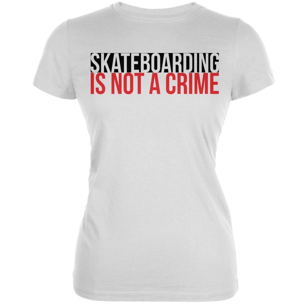 Skateboarding is Not A Crime White Soft Cotton Juniors T-Shirt - Perfect for Skateboarding, Streetwear & Casual Outfits