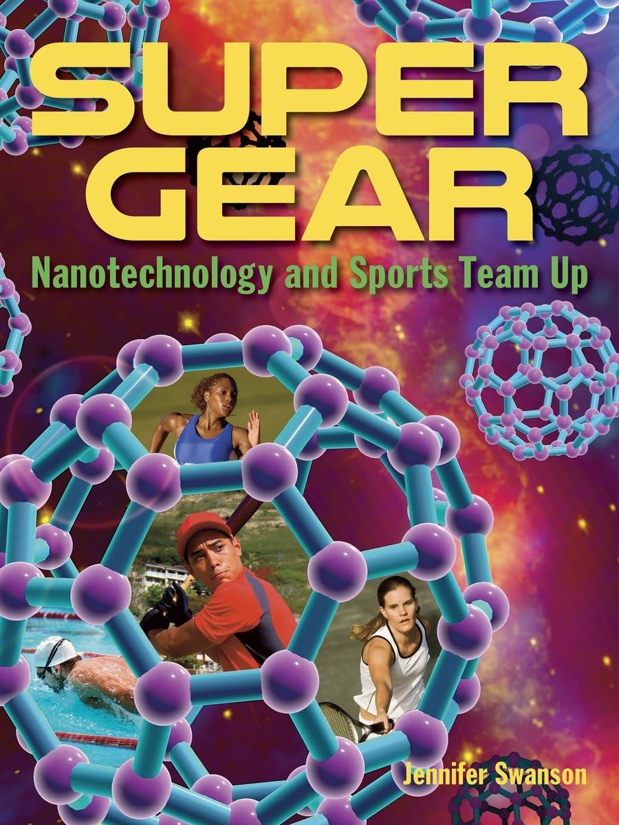 Super Gear: High-Performance Nanotechnology Sports Equipment for Running, Cycling & Training – Enhance Your Workout & Athletic Performance