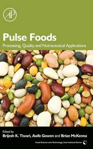 Pulse Foods: Processing, Quality and Nutraceutical Applications | Food Science & Technology Book | Academic Press 2011 | For Nutritionists & Food Scientists