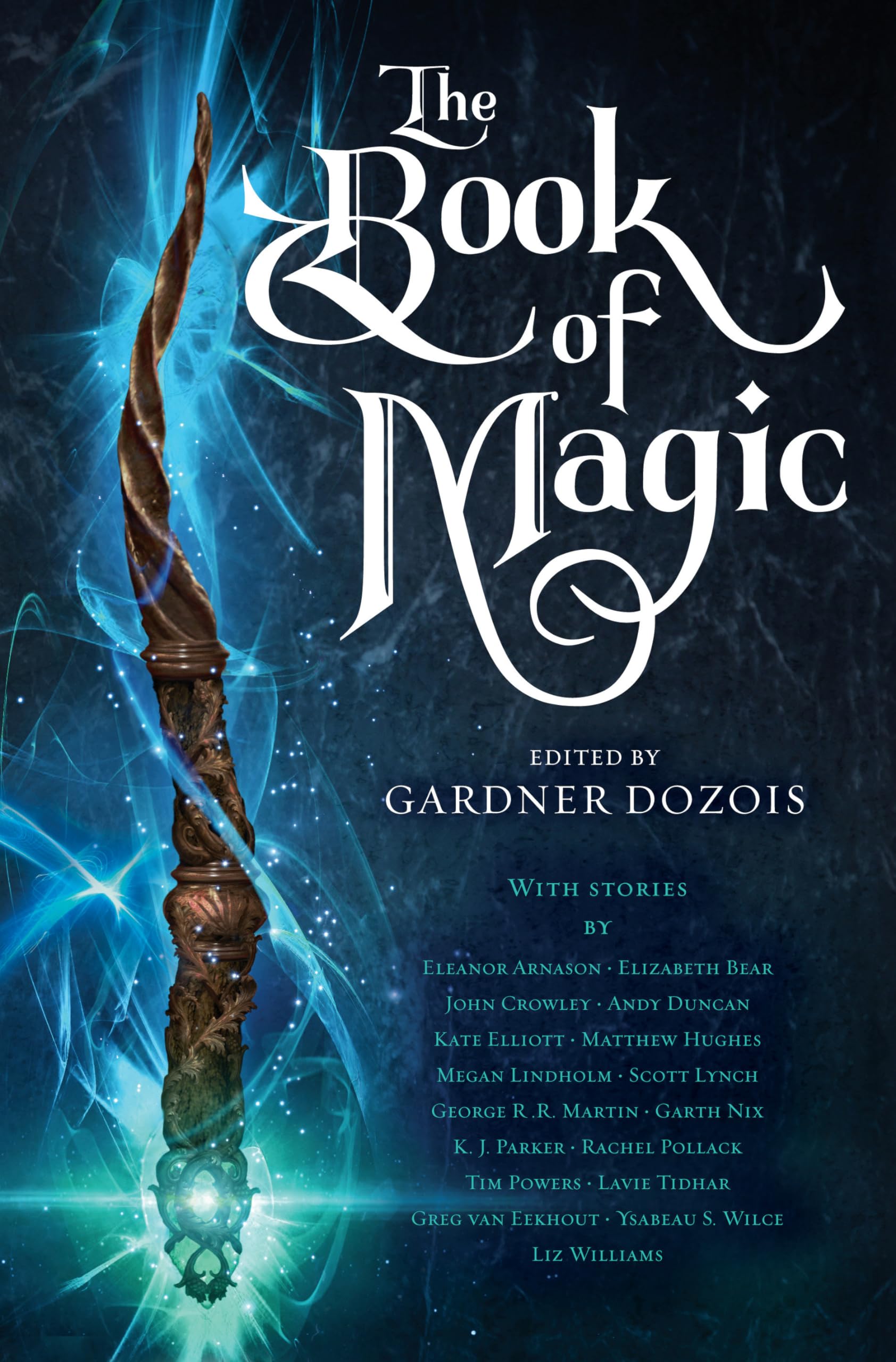 The Book of Magic: A Collection of Enchanting Fantasy Stories - Perfect for Bedtime Reading, Book Clubs & Gift Giving