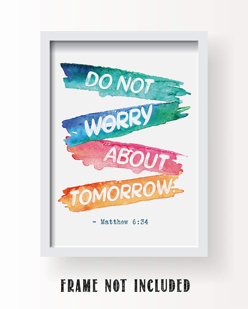TJ Originals - Matthew 6:34 Bible Verse Wall Art - 'Do Not Worry About Tomorrow' Christian Scripture Print - 11x14 Inspirational Home Decor for Living Room, Bedroom & Office - Perfect Gift for Women, Family & Friends (Paint Stripes Design)