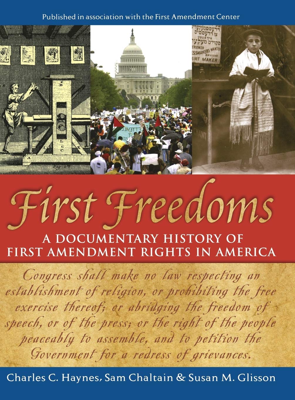 First Freedoms: A Documentary History of First Amendment Rights in America | Explore Freedom of Speech, Religion & Press | Perfect for Students, Historians & Constitutional Scholars