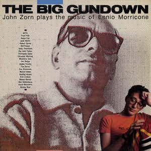 The Big Gundown: John Zorn Plays Ennio Morricone's Music - Limited Edition Vinyl Record | Perfect for Jazz & Film Score Collectors, Audiophiles & Music Lovers
