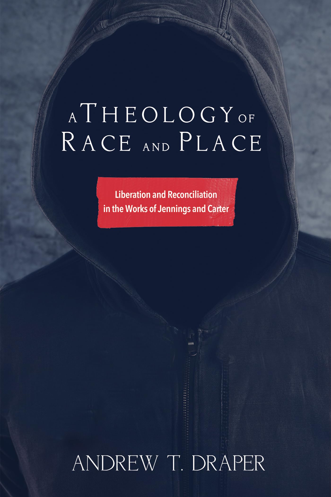 Liberation and Reconciliation in Theology: Race and Place in the Works of Jennings and Carter - Perfect for Seminary Studies, Social Justice Discussions & Christian Racial Reconciliation Work