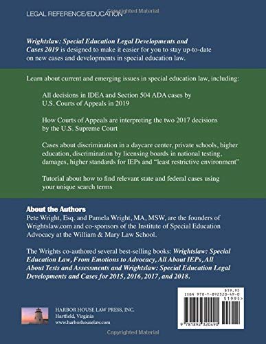 Wrightslaw: Special Education Legal Developments and Cases 2019 - Comprehensive Guide for Parents, Teachers & Advocates - Essential for IEP Meetings & Disability Rights Advocacy