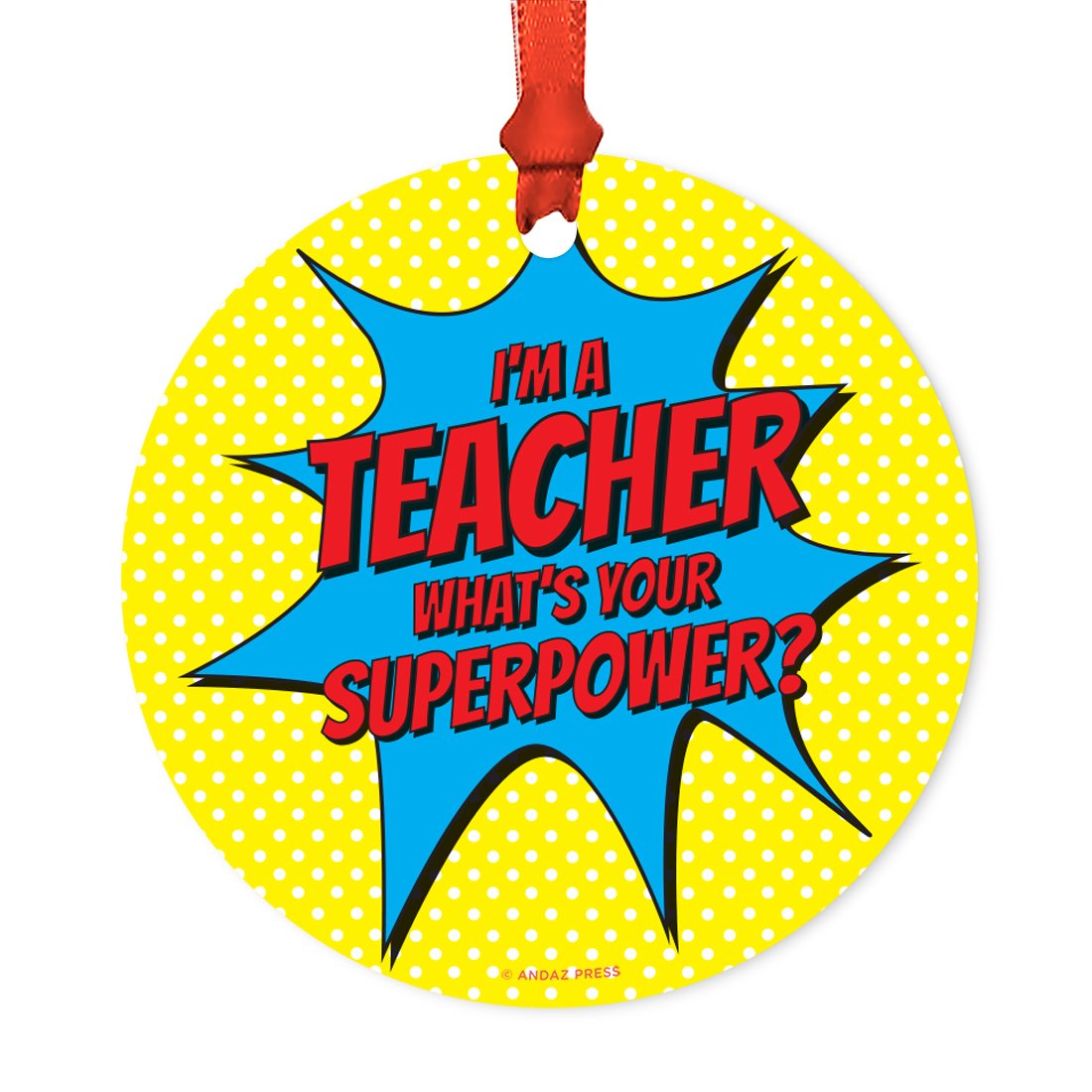 Andaz Press Teacher's Round Metal Christmas Ornament - 