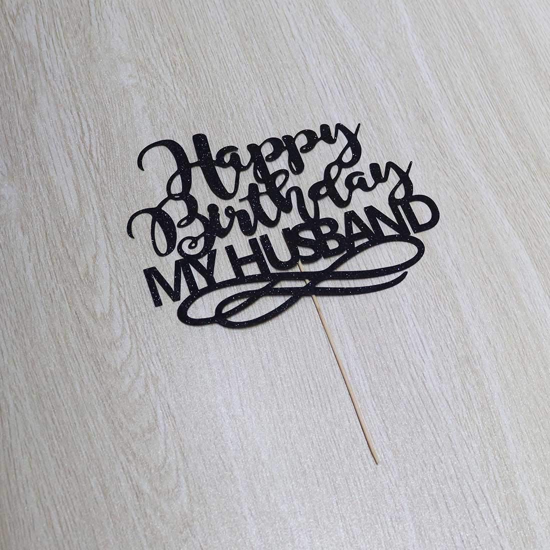 Happy Birthday My Husband Cake Topper - Double Sided Black Glitter Wedding Anniversary Party Decoration for Husband's Birthday, Retirement, Valentine's Day Celebration
