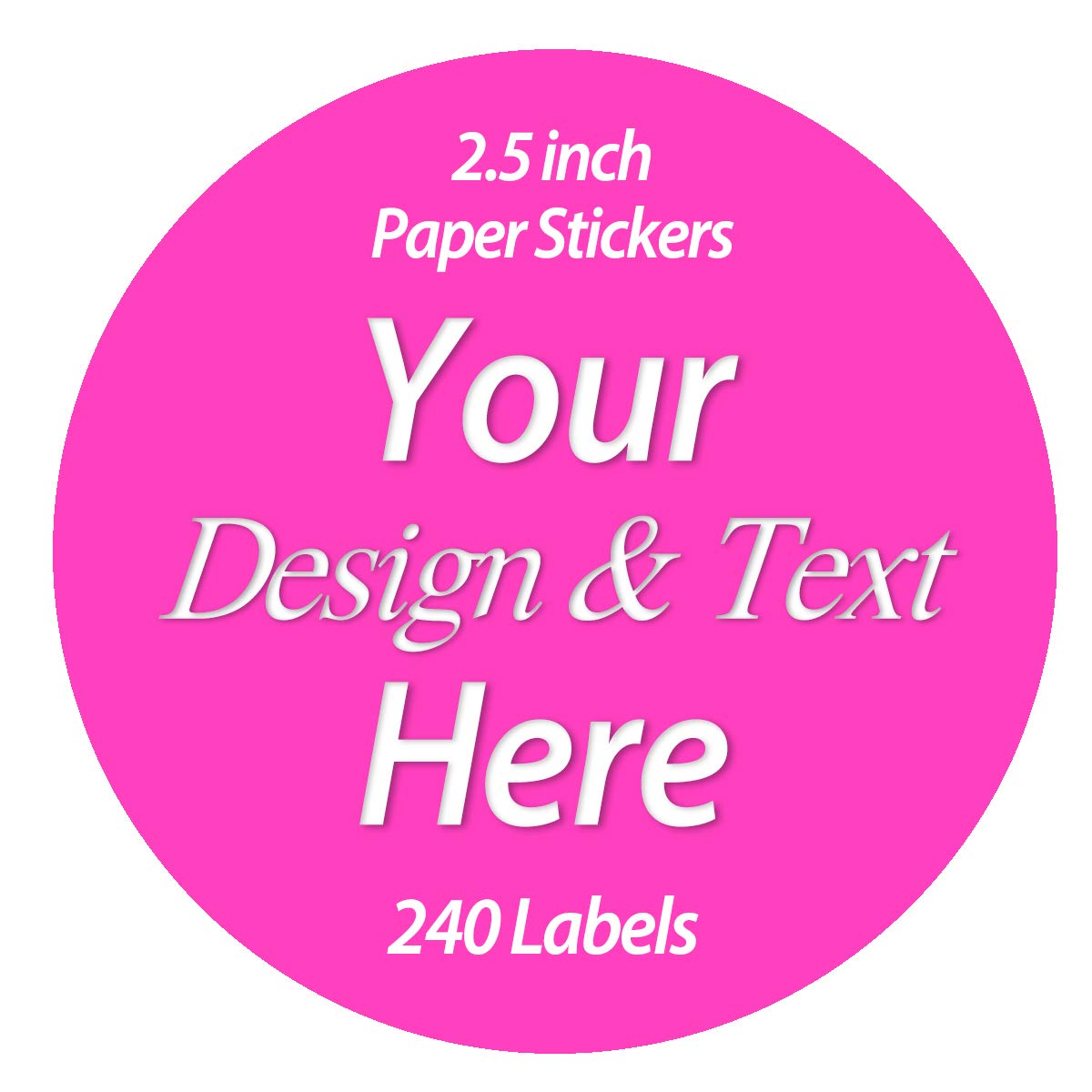 240 Premium Custom Uncoated Paper Stickers - 2.5 Inch Round Personalized Labels for Business with Logo, Name & Images | Perfect for Product Packaging, Branding & Marketing Materials