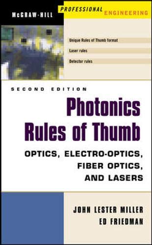 Photonics Rules of Thumb: Essential Guide to Optics, Electro-Optics, Fiber Optics & Lasers | Perfect for Engineers, Researchers & Students in Photonics Field