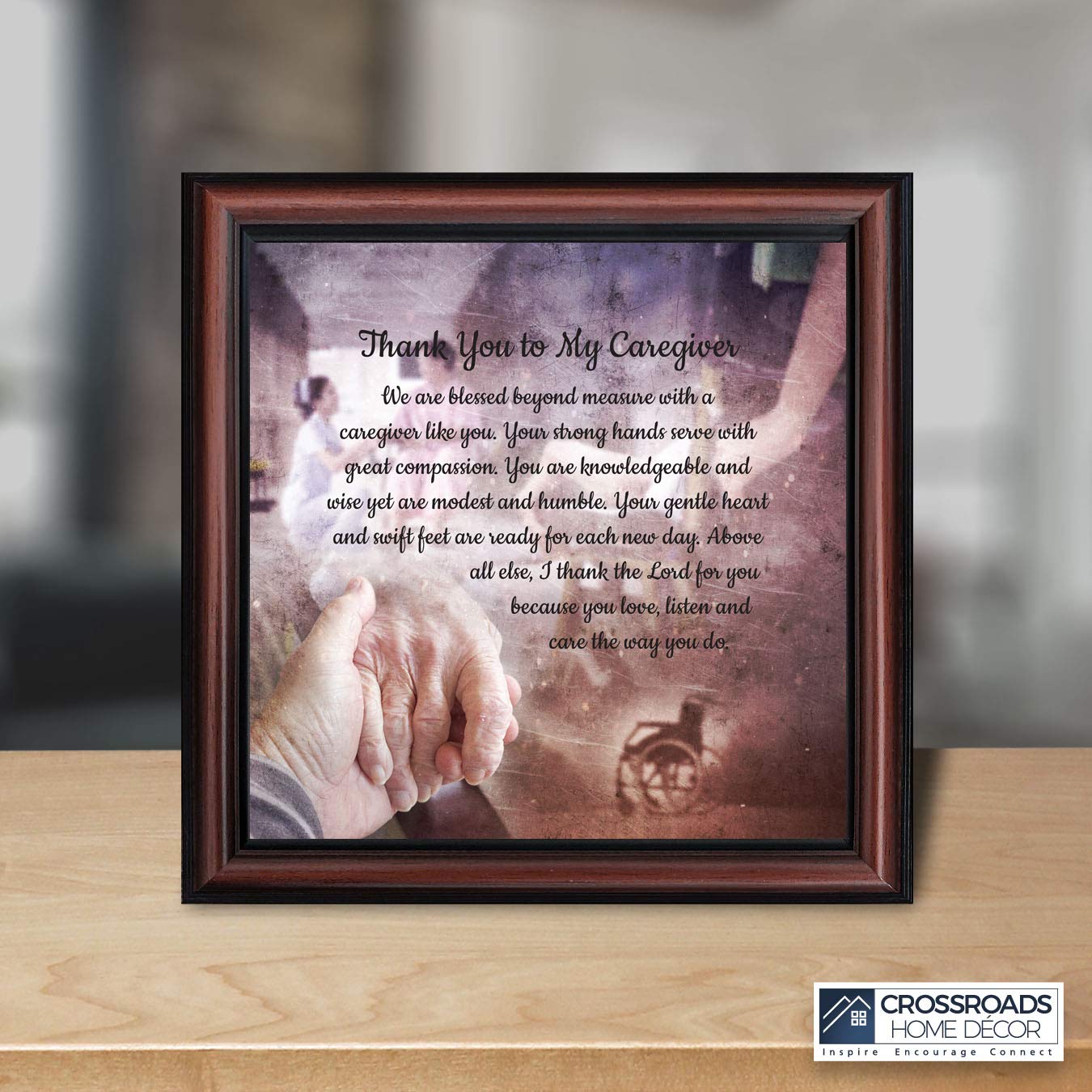 Crossroads Home Décor Thank You to My Caregiver - Inspirational Picture Frame with Thoughtful Message (8671W) - Perfect Gift for Nurses, Doctors, and Caregivers for Appreciation and Home Decor