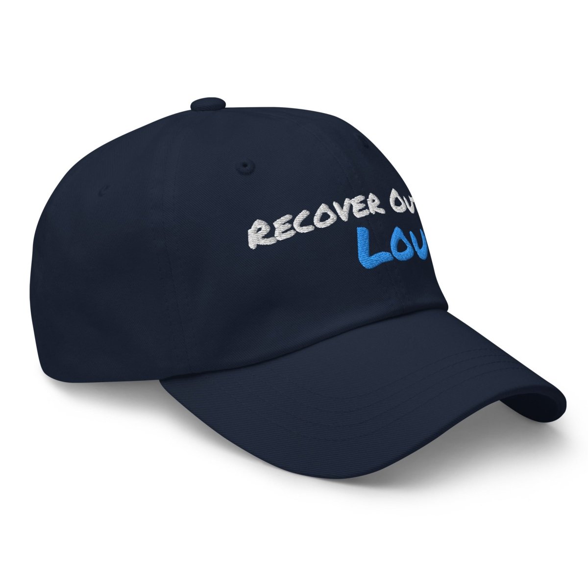 Recover Out Loud Dad Hat - Adjustable Cotton Baseball Cap for Men & Women - Perfect for Recovery Support, Casual Wear & Outdoor Activities