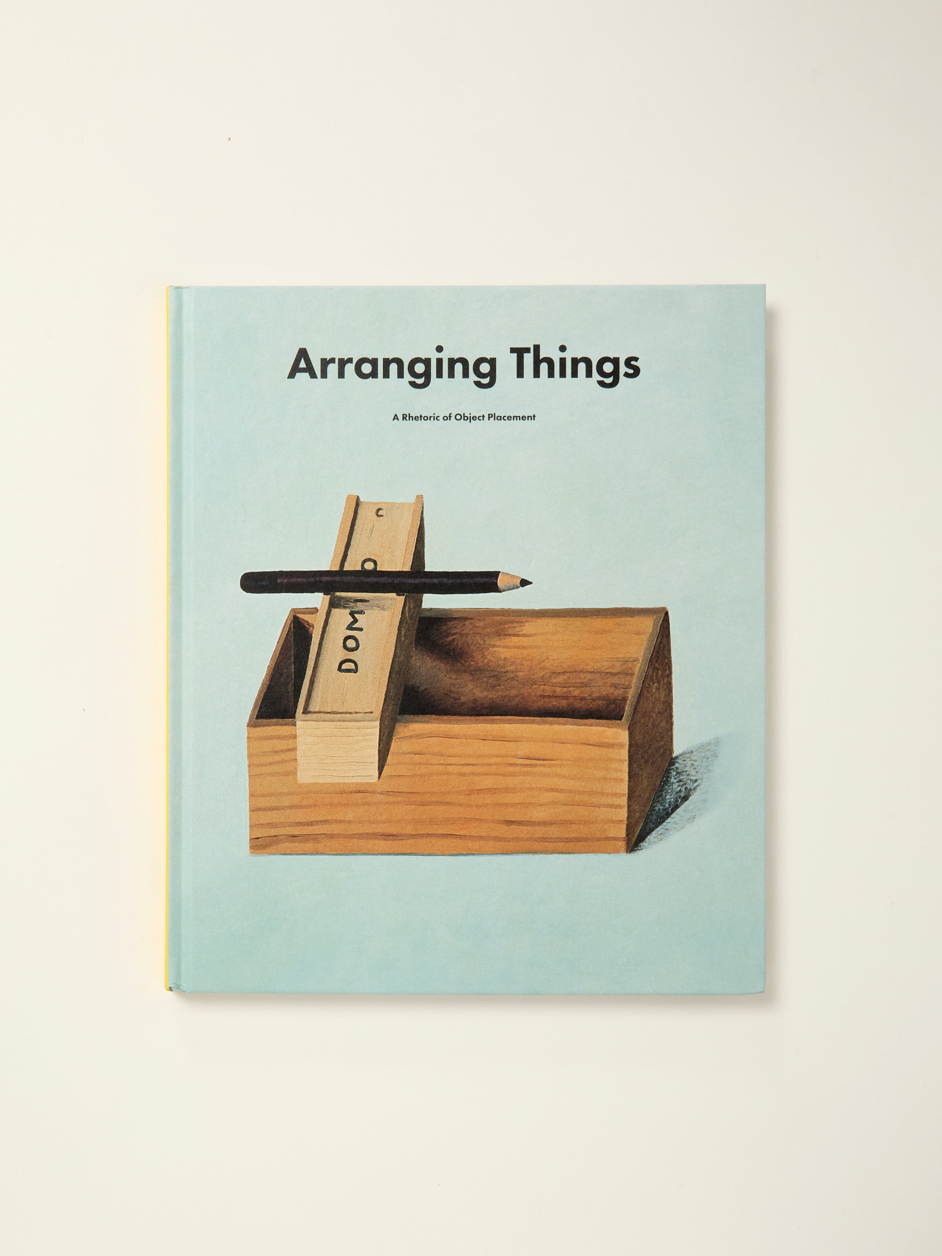 Arranging Things: A Rhetoric of Object Placement - Home Decor & Interior Design Guide for Stylish Living Spaces